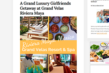 A Grand Luxury Girlfriends Getaway at Grand Velas Riviera Maya