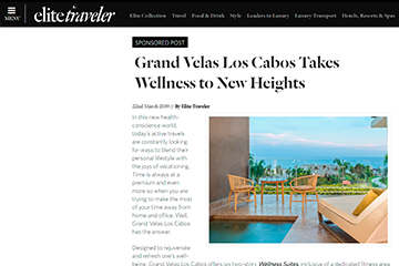 Grand Velas Los Cabos Takes Wellness to New Heights